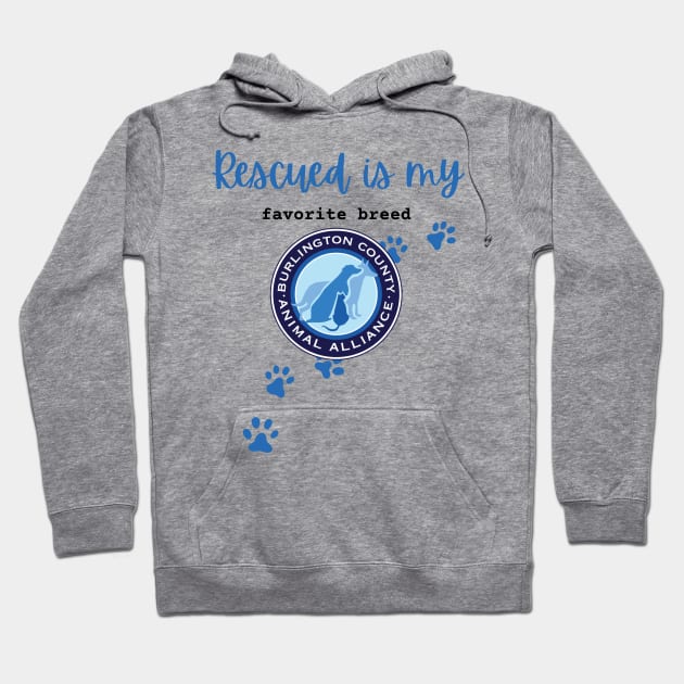 BCAA - Rescued is my Favorite Breed Hoodie by BCAAofNJ Store